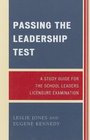 Passing the Leadership Test A Study Guide for the School Leaders Licensure Examination