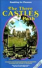 The Three Castles Path A Footpath Journey Through the Berkshire and Hampshire Countryside from Windsor to Winchester Based Upon 13th Century Journeys  of the Magna Carta