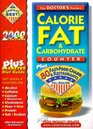 The Doctor's Pocket Calorie, Fat & Carbohydrate Counter : Plus 80 Fast-Food Chains and Restaurants (2001 Edition)