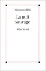 La nuit sauvage Nouvelles