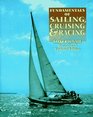 Fundamentals of Sailing Cruising and Racing