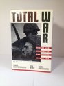 Total War Causes and Courses of The Second World War