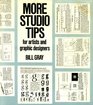 More Studio Tips for Artists and Graphic Designers
