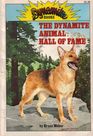 Dynamite Animal Hall of Fame