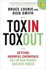 Toxin Toxout Getting Harmful Chemicals Out of Our Bodies and Our World
