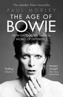 The Age of Bowie How David Bowie Made a World of Difference