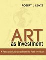 Art as Investment A Research Anthology From the Past 100 Years