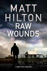 Raw Wounds An action thriller set in rural Louisiana