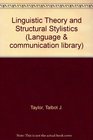 Linguistic Theory and Structural Stylistics