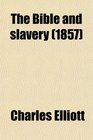 The Bible and slavery