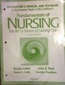 Instructor's Manual and Testbank to Accompany Taylor/Lillis/LeMone's Fundamentals of Nursing The Art and Science of Nursing Care