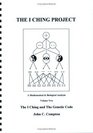The I Ching Project  The I Ching Key The I Ching and the Genetic Code