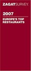 Zagat 2007 Europe's Top Restaurants (Zagatsurvey)