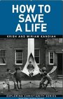 How To Save A Life Understanding the Cross
