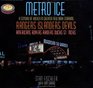 Metro Ice A Century of Hockey in Greater New York Starring Rangers Islanders Devils Americans Rovers Raiders Ducks St Nicks