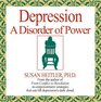 Depression A Disorder of Power