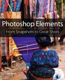 Photoshop Elements From Snapshots to Great Shots