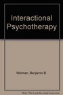 Interactional Psychotherapy