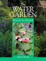 Water Garden Month-By-Month (Month-By-Month Gardening (David  Charles))