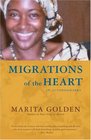 Migrations of the Heart An Autobiography