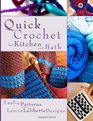 Quick Crochet for Kitchen and Bath