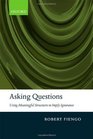 Asking Questions Using meaningful structures to imply ignorance