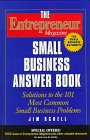 The Entrepreneur Magazine Small Business Answer Book Solutions to the 101 Most Common Small Business Problems