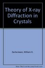 Theory of Xray Diffraction in Crystals