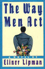 The Way Men Act