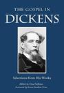 The Gospel in Dickens Selections from His Works