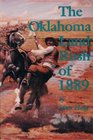 The Oklahoma Land Rush of 1889