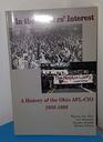In the Workers' Interest A History of the Ohio AflCio 19581998