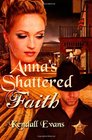 Anna's Shattered Faith