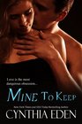 Mine to Keep (Mine, Bk 2)