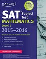 Kaplan SAT Subject Test Mathematics Level 1 2015-2016 (Kaplan Test Prep)