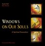 Windows On Our Souls A Spiritual Excavation