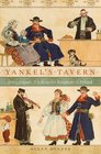 Yankel's Tavern Jews Liquor and Life in the Kingdom of Poland