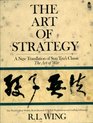 The Art of Strategy A New Translation of Sun Tzu's Classic The Art of War