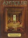 ANTIQUES AN ENCYCLOPEDIA OF THE DECORATIVE ARTS