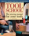 Tool School The Missing Manual For Your Tools