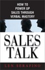 Sales Talk: How to Power Up Sales Through Verbal Mastery