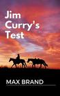 Jim Curry's Test