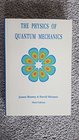 The Physics of Quantum Mechanics An Introduction