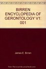 Encyclopedia of Gerontology Age Aging and the Aged Vol 1  AK