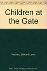 Children at the Gate