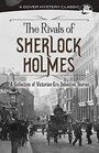 The Rivals of Sherlock Holmes A Collection of VictorianEra Detective Stories