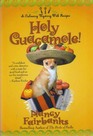 Holy Guacamole! (Carolyn Blue, Bk 6)