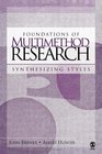 Foundations of Multimethod Research Synthesizing Styles