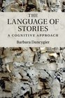 The Language of Stories A Cognitive Approach