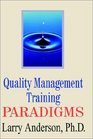 Quality Management Training Paradigms